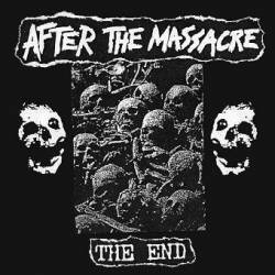 After The Massacre : The End